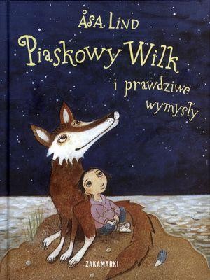 Piaskowy Wilk i prawdziwe wymysły, Lind Asa