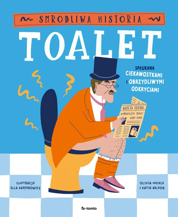 Smrodliwa historia toalet. Spłukana...