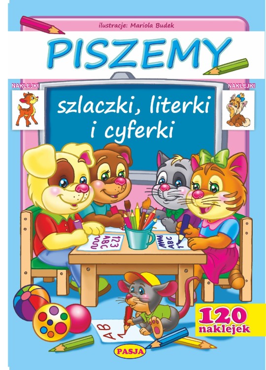 Piszemy szlaczki literki i cyferki, Mariola Budek