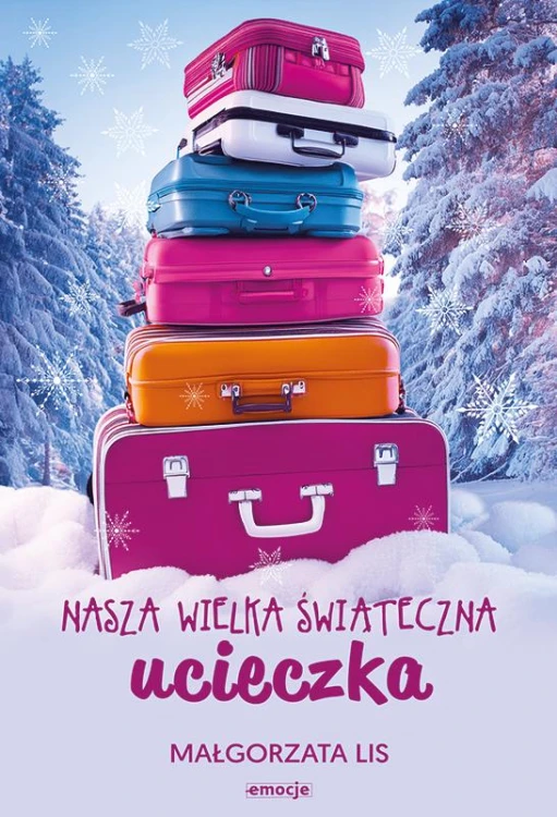 Nasza wielka świąteczna ucieczka, Małgorzata Lis