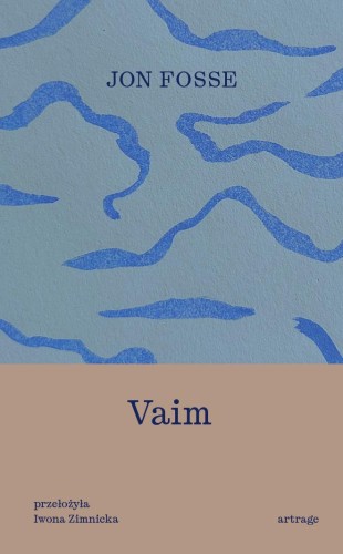 Vaim, Jon Fosse