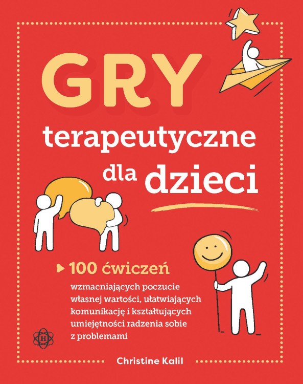 Gry terapeutyczne dla dzieci 100 ćwiczeń...