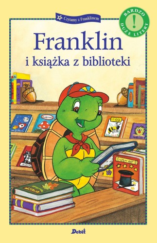 Franklin i książka z biblioteki. Czytamy z...