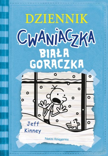 Biała gorączka. Dziennik cwaniaczka. Tom 6...