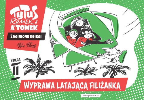 Wyprawa latającą filiżanką. Tytus Romek i...