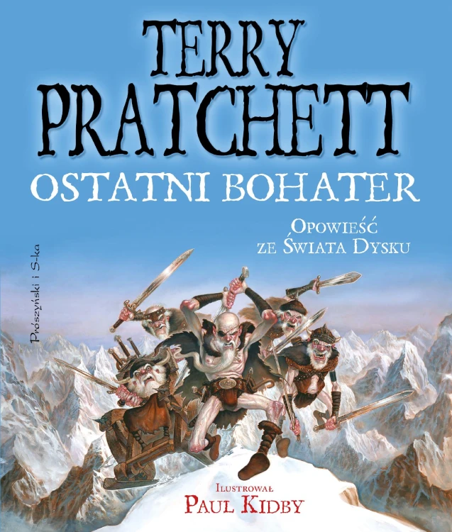 Ostatni bohater. Opowieść ze Świata Dysku....