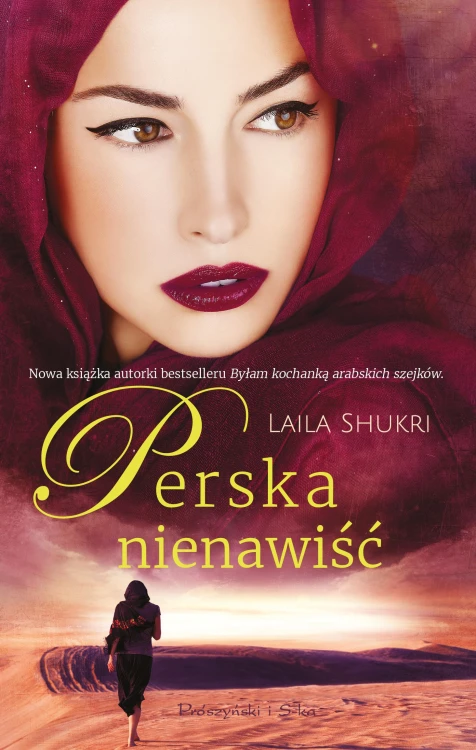 Perska nienawiść wyd. 2023, Laila Shukri