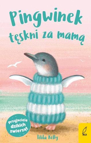 Pingwinek tęskni za mamą. Przyjaciele dzikich...