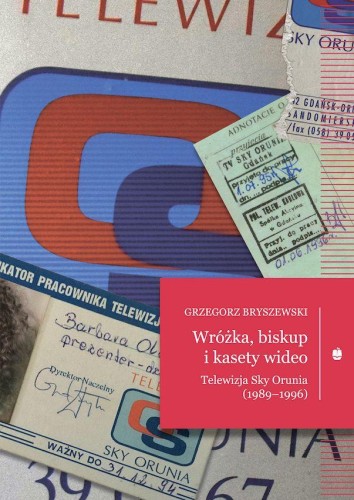 Wróżka, biskup i kasety wideo. Telewizja Sky...