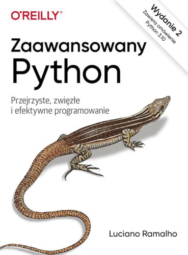 Zaawansowany Python. Przejrzyste, zwięzłe i...