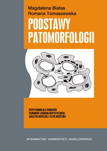Podstawy patomorfologii. Repetytorium dla...