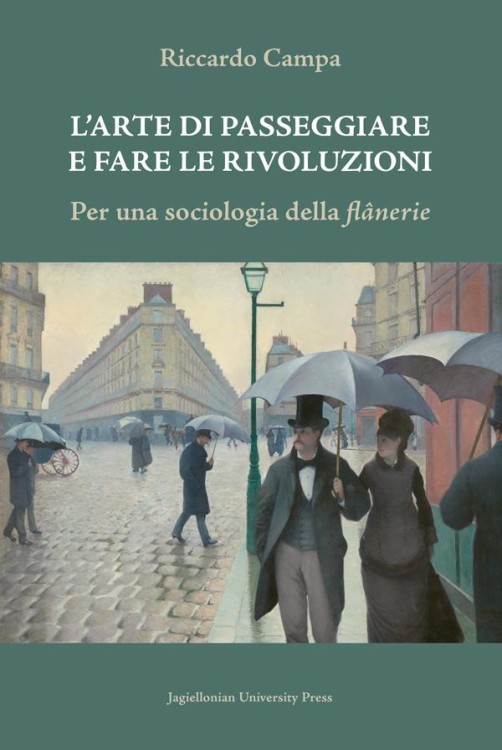 L’arte di passeggiare e fare le rivoluzioni....