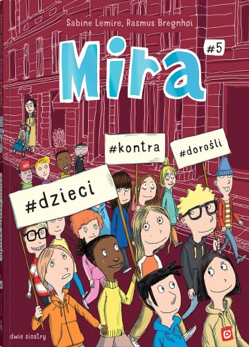 Mira #5. #dzieci #kontra #dorośli, Sabine Lemire