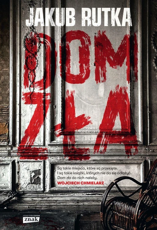 Dom zła wyd. kieszonkowe, Jakub Rutka