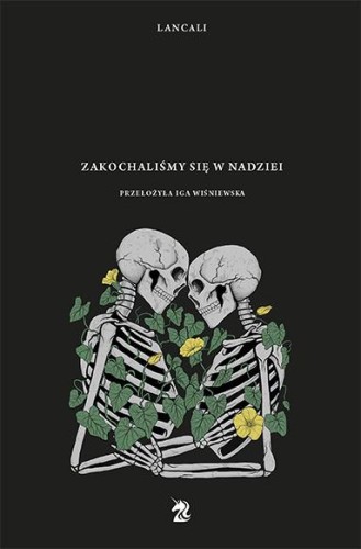 Zakochaliśmy się w nadziei, Lancali