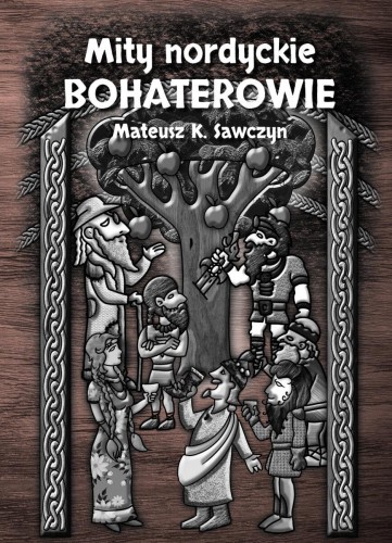Mity nordyckie. Bohaterowie, Mateusz Sawczyn