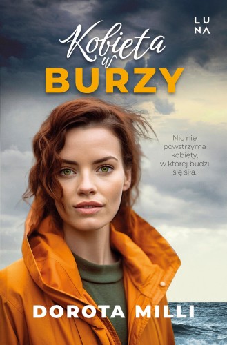 Kobieta w burzy, Dorota Milli