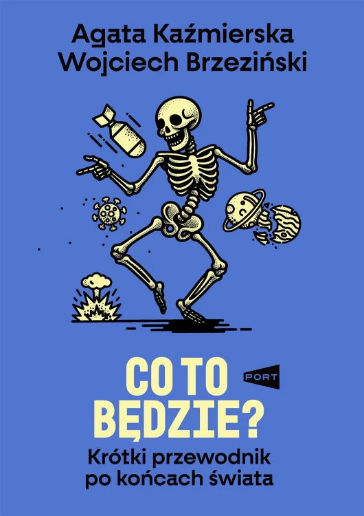 Co to będzie? Krótki przewodnik po końcach świata