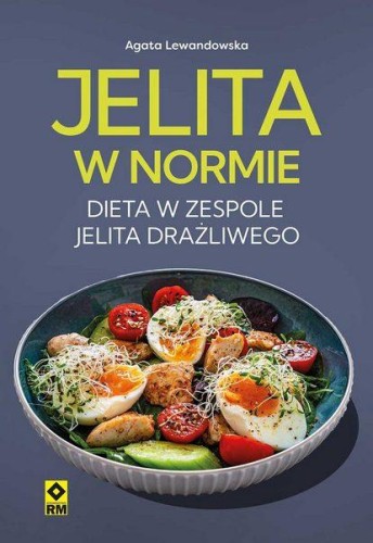 Jelita w normie Dieta w zespole jelita...
