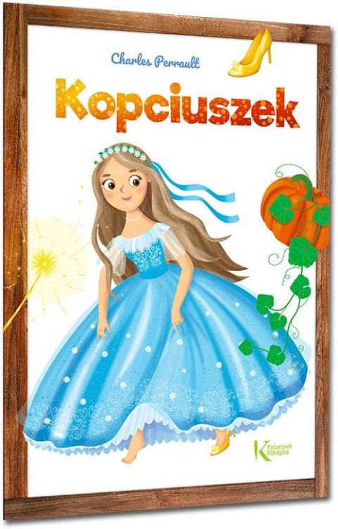 Kopciuszek. Kolorowa klasyka, Charles Perrault