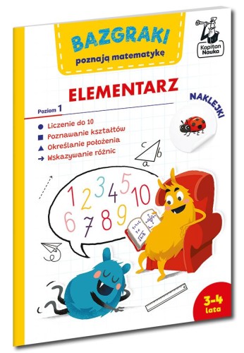 Bazgraki poznają matematykę. Elementarz....