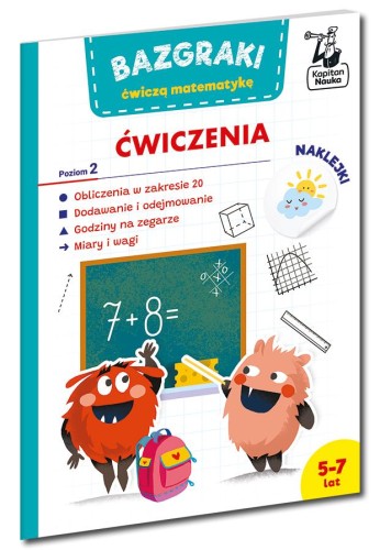 Bazgraki ćwiczą matematykę. Ćwiczenia. Poziom...