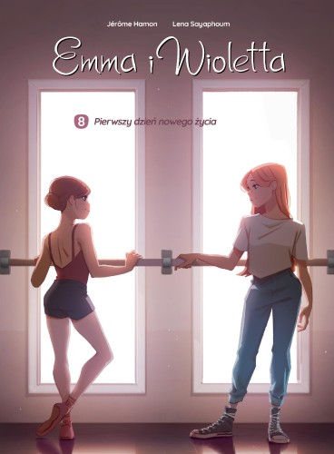 Pierwszy dzień nowego życia. Emma i Wioletta....