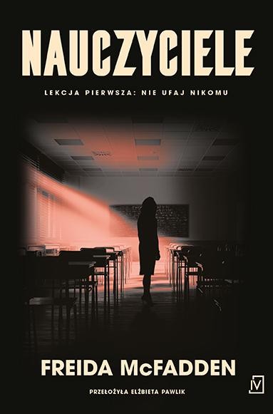 Nauczyciele, Freida McFadden