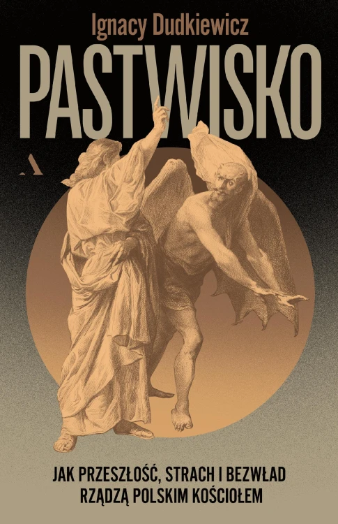 Pastwisko. Jak przeszłość, strach i bezwład...