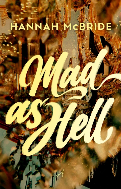 Mad as Hell. Mad World. Tom 2, Hannah McBride
