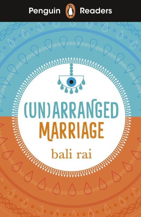 (Un)arranged Marriage. Penguin Readers Level 5...