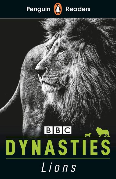 Dynasties: Lions. Penguin Readers Level 1 wer....