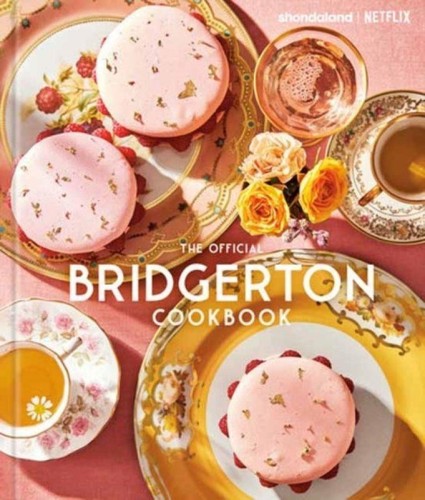 The Official Bridgerton Cookbook, Regula Ysewijn