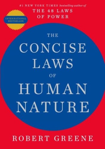The Concise Laws of Human Nature, Robert Greene