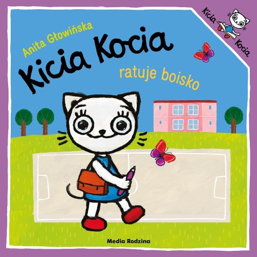 Kicia Kocia ratuje boisko. Kicia Kocia