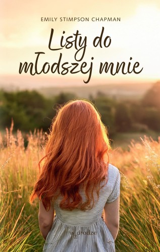 Listy do młodszej mnie, Emily Stimpson Chapman