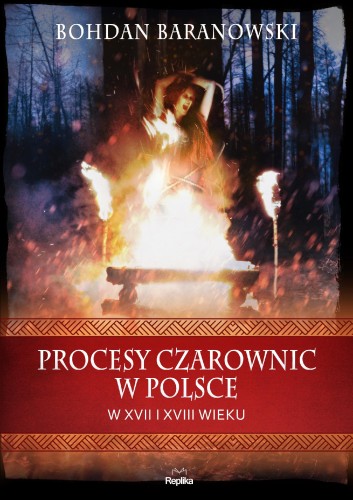 Procesy czarownic w Polsce w XVII i XVIII...