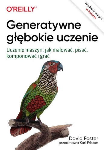 Generatywne głębokie uczenie. Uczenie maszyn,...