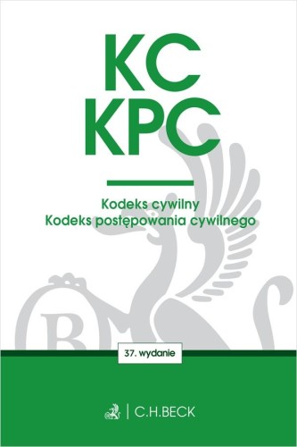 KC. KPC. Kodeks cywilny. Kodeks postępowania...