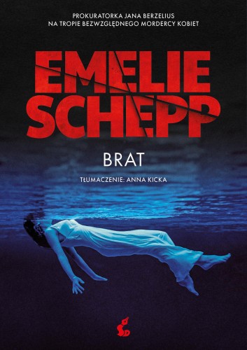 Brat. Jana Berzelius. Tom 5, Emelie Schepp