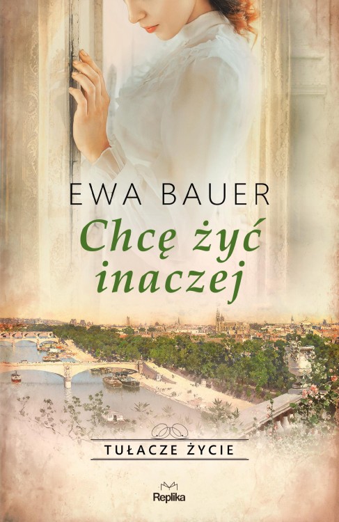 Chcę żyć inaczej. Tułacze życie, Ewa Bauer