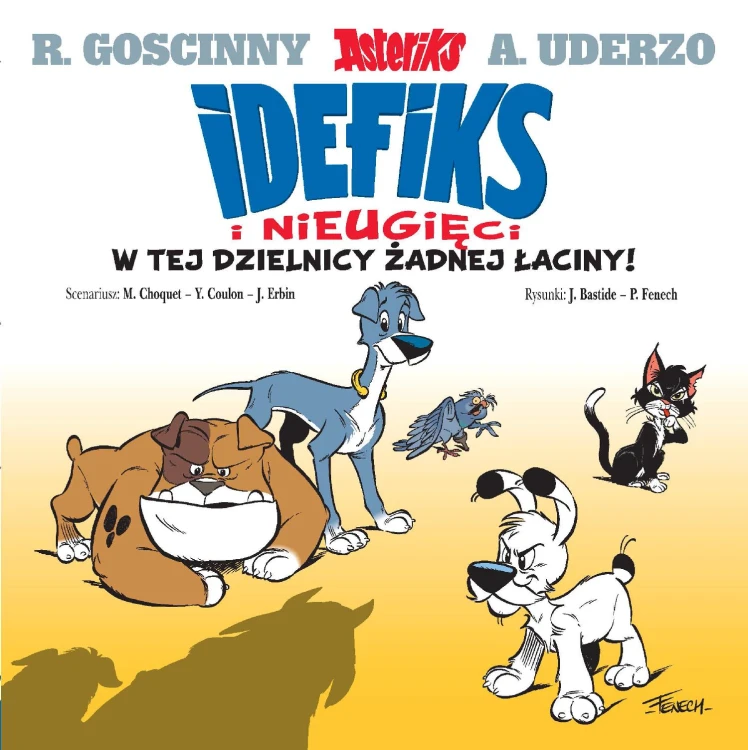 W tej dzielnicy żadnej łaciny! Idefiks i...