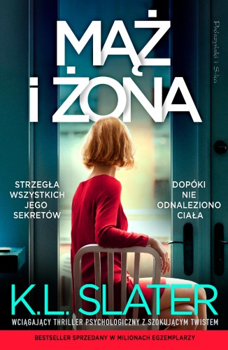 Mąż i żona, K.L. Slater