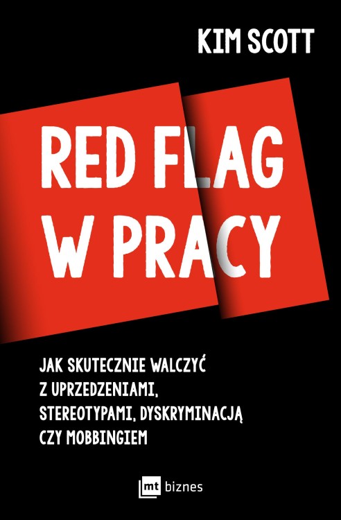 Red flag w pracy. Jak skutecznie walczyć z...