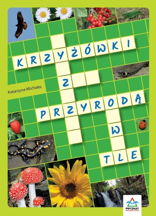 Krzyżówki z przyrodą w tle, Michalec Katarzyna