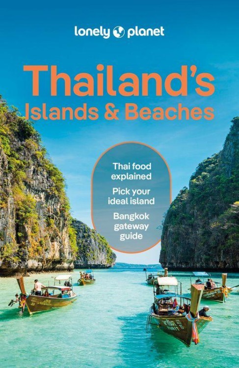 Thailand's Islands & Beaches. Lonely Planet