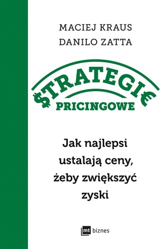Strategie pricingowe. Jak najlepsi ustalają...