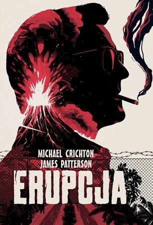 Erupcja, Michael Crichton,James Patterson