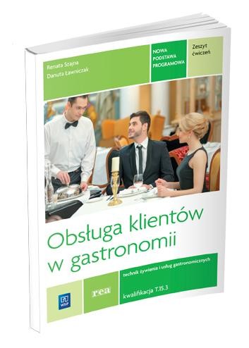 Obsługa klientów w gastronomii. Kwalifikacja...