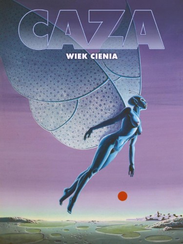 Wiek cienia, Caza